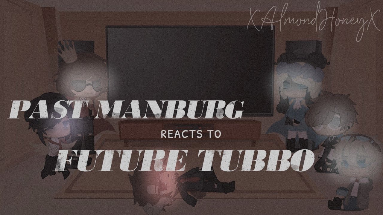 past Manburg reacts to future Tubbo