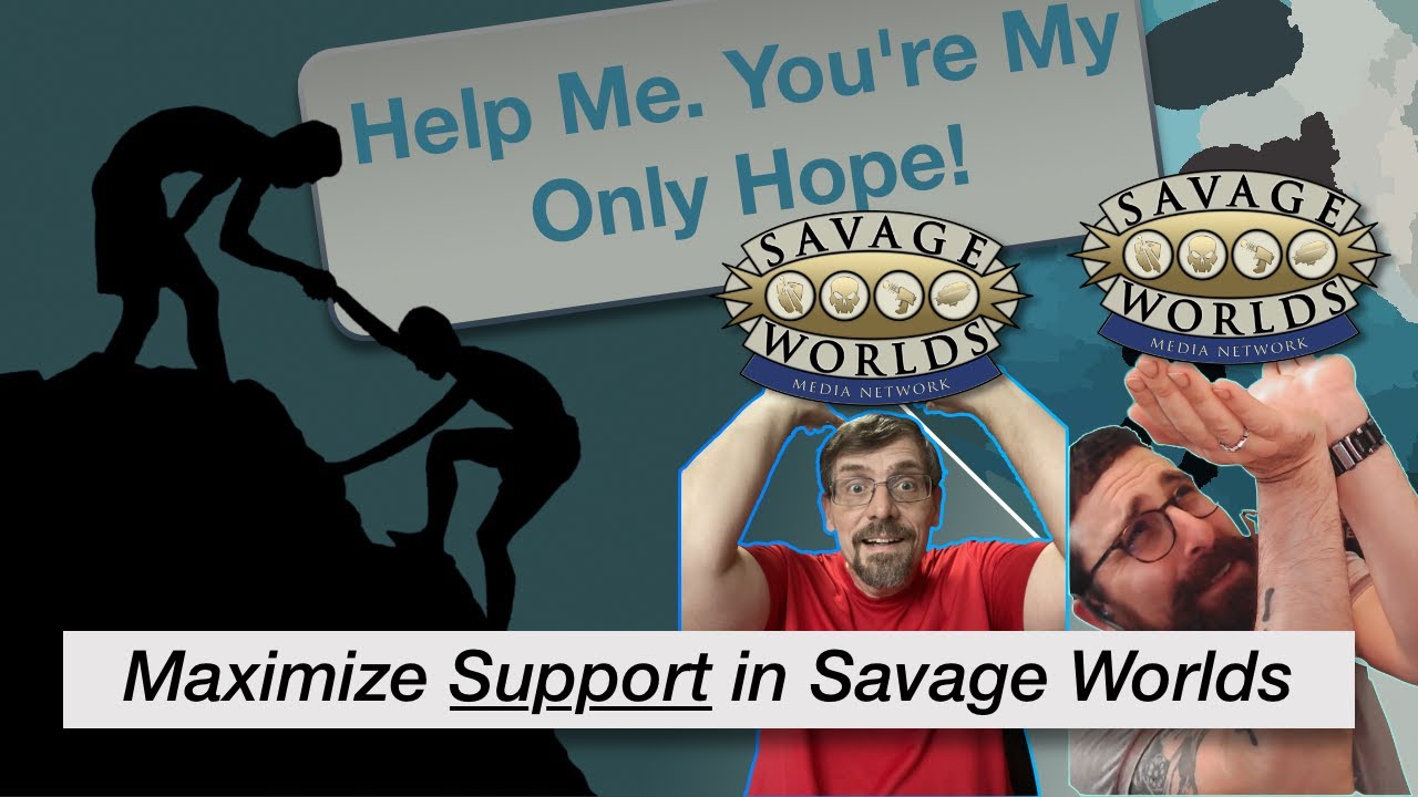 TT Ep 116 Learn to Maximize Your Support Rolls in Savage Worlds