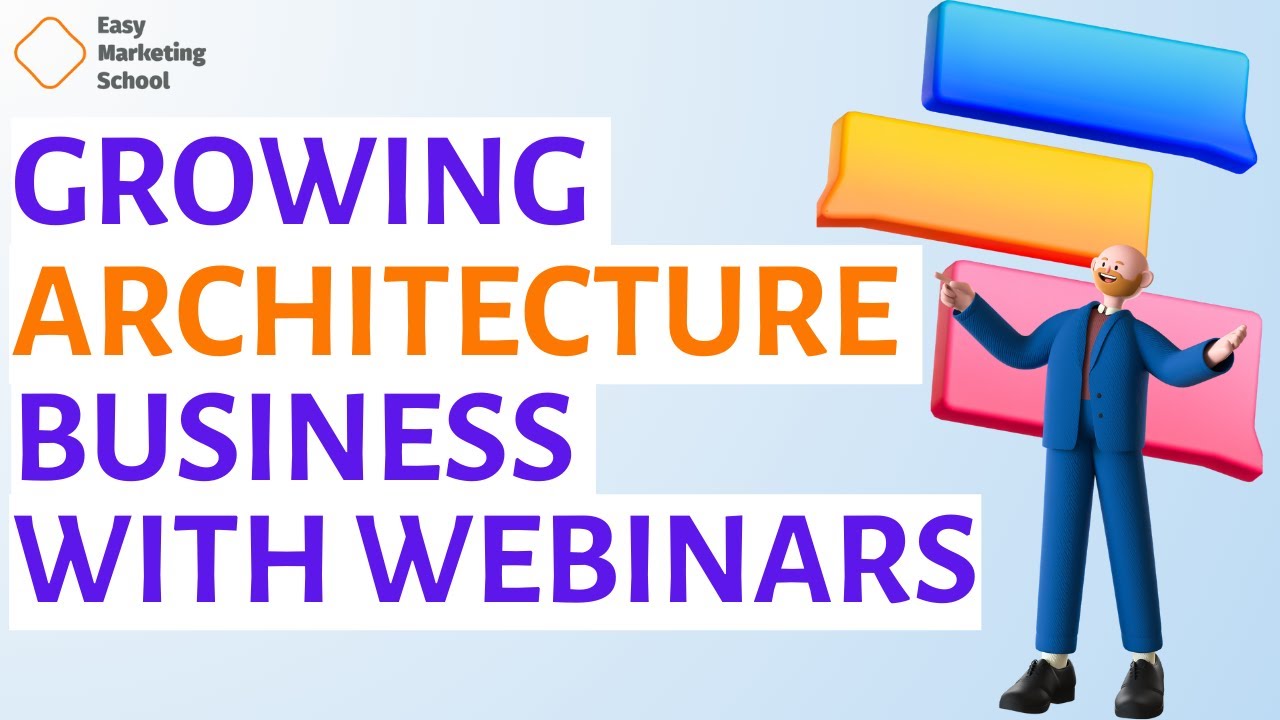How to Grow Your Architectural Business Using Webinars