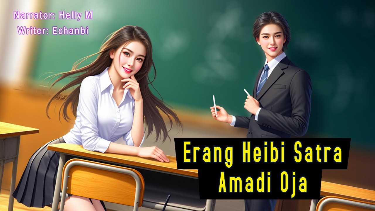 Erang Heibi Satra Amadi Oja || Manipuri Phunga Wari || Helly Maisnam🎤 || Echanbi ✍️