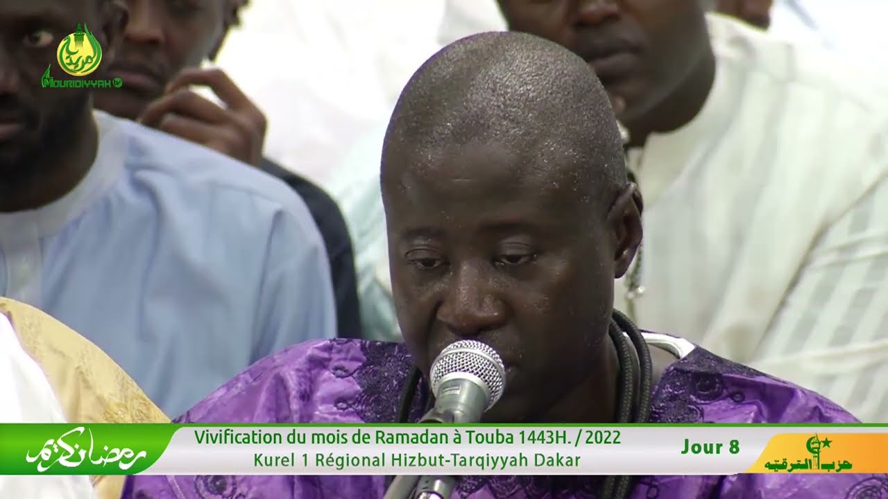 𝐅𝐚𝐳𝐚𝐥 𝐋𝐚𝐳𝐢𝐧𝐚 Kurel 1 Régional Hizbut-Tarqiyyah Dakar: Vivification du mois de Ramadan 1443h- 8e Jour
