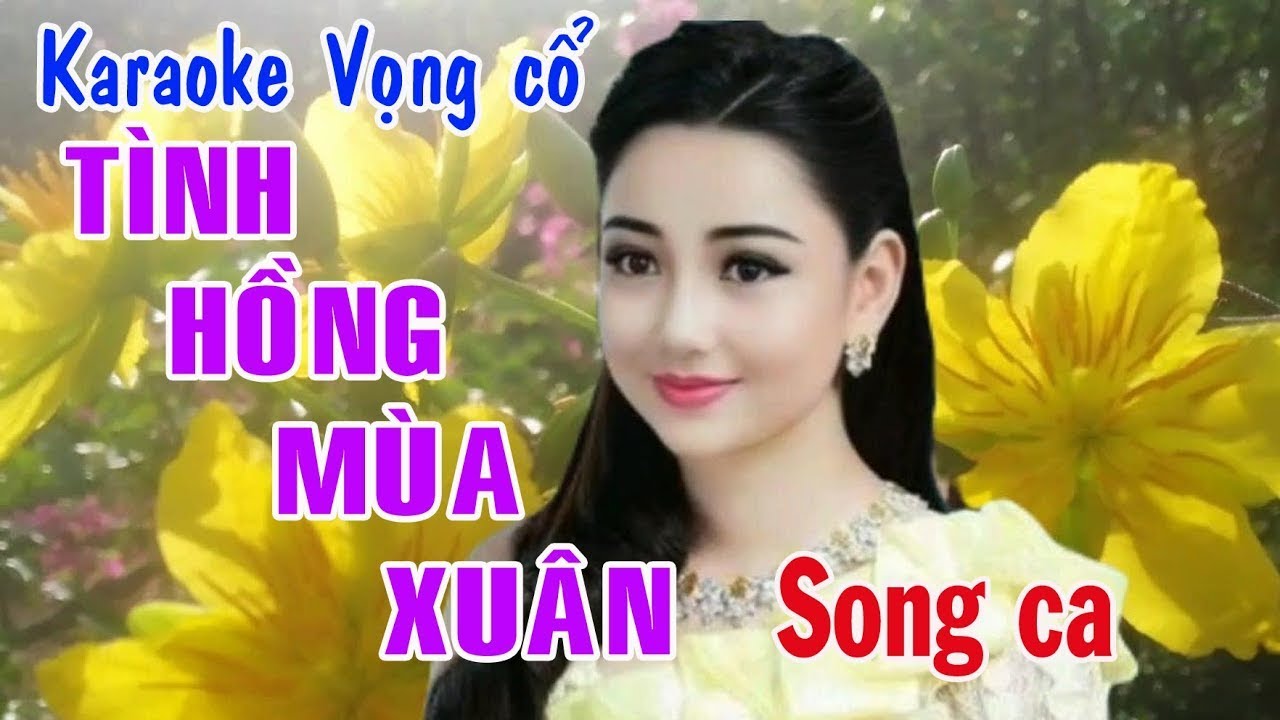 Karaoke vọng cổ TÌNH HỒNG MÙA XUÂN - SONG CA [Thơ: Thanh Đạm - Lời vc: Ngọc Phúc]