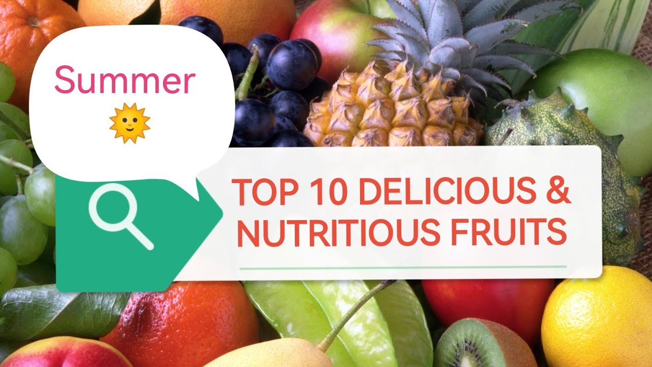 Top 10 Summer Fruits: Your Ultimate Guide 🍉🍓🥭