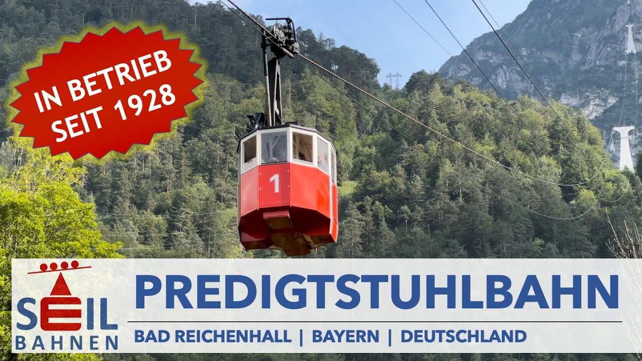 🇩🇪🚠 Predigtstuhlbahn | Pendelbahn | Bad Reichenhall | Bayern | Deutschland | inkl. Details zur Bahn