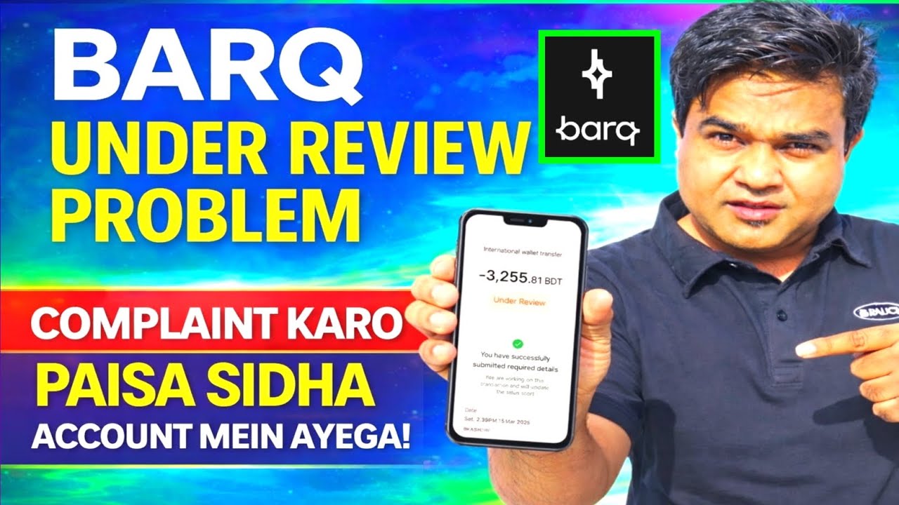 Barq Bank Under Review Process – Credit to Account Problem | Paisa Seedha Account Mein Kaise Aaye