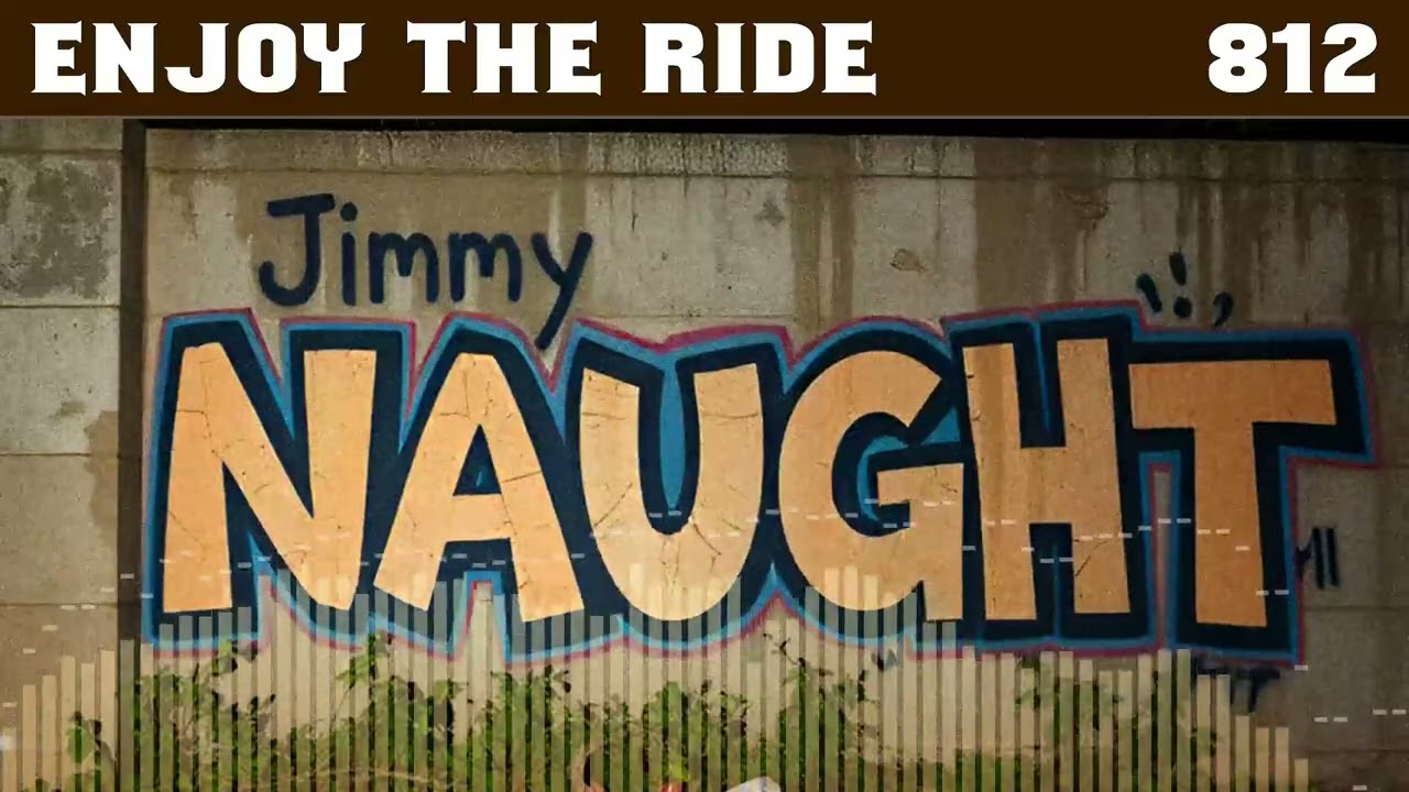 Enjoy the Ride [812] - (Dunedin Sound) - Jimmy Naught