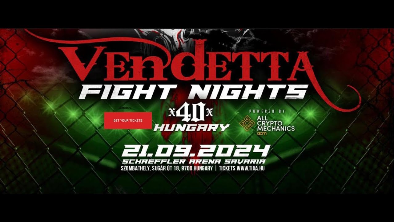 VENDETTA FIGHT NIGHTS 40 Ungarn (Deutsch)