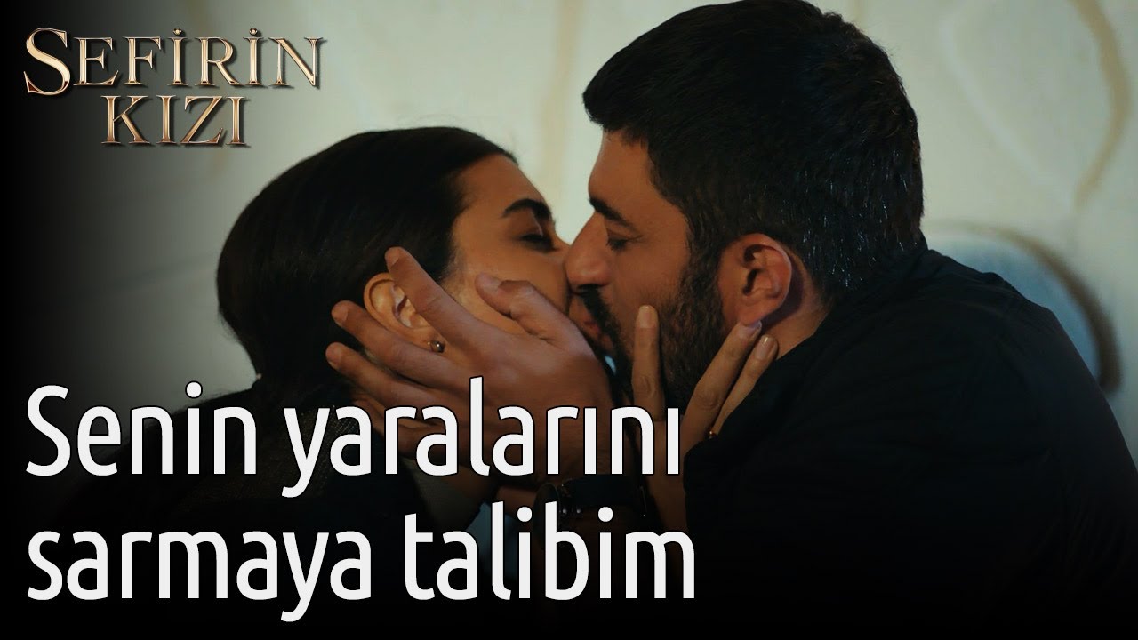 Sefirin Kızı 43. Bölüm - Senin Yaralarını Sarmaya Talibim
