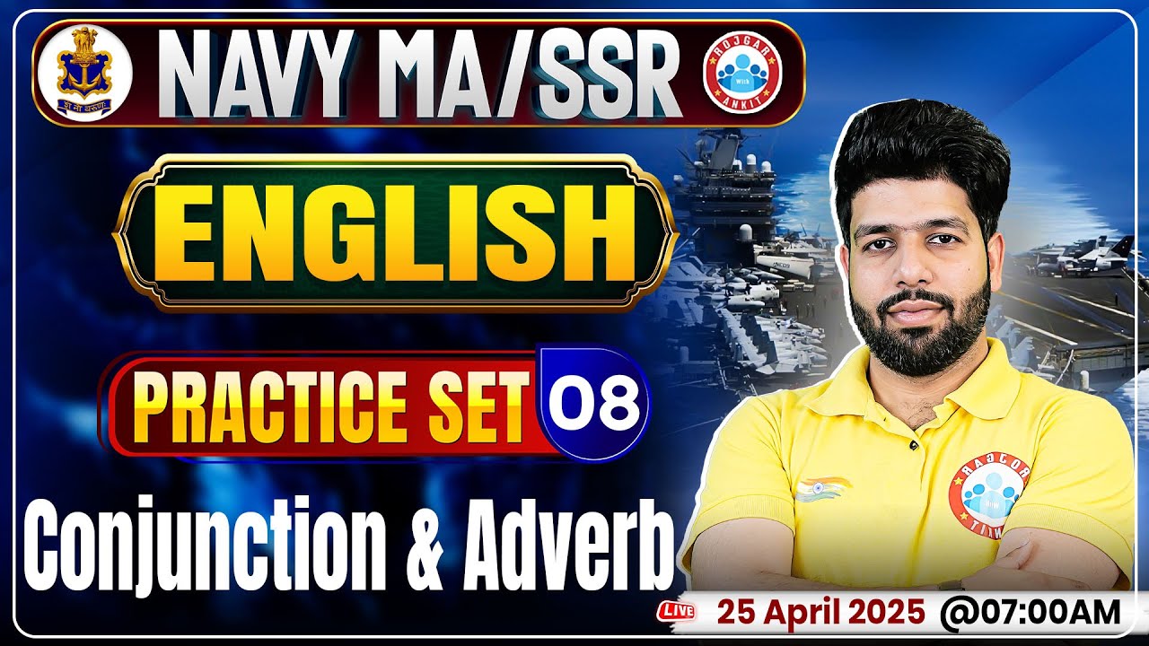 Navy SSR Practice Set 2025 | Conjunction & Adverb | Navy Medical Assistant English MCQs By Anuj Sir