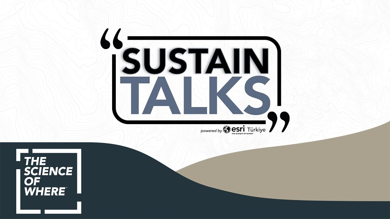 SustainTalks: Maden | ArcGIS ile Dijital Yönetim ve Operasyonel Verimlilik | Arama Süreçlerinde Veri