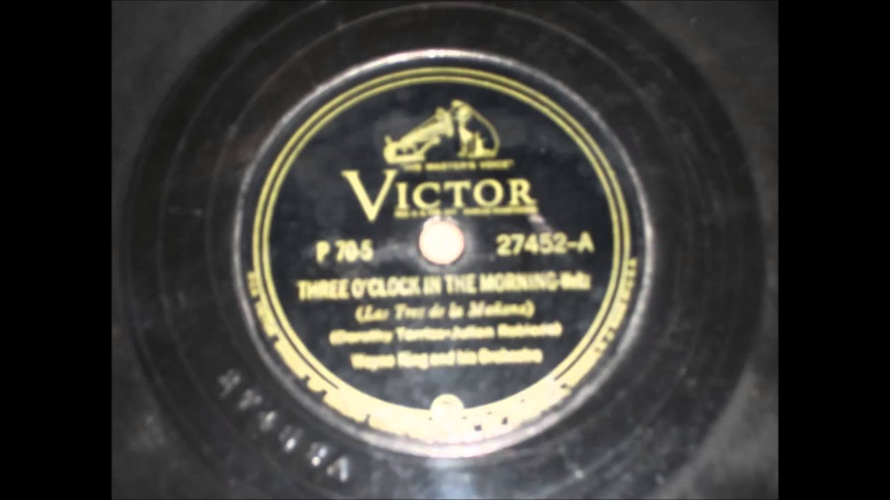 Three o 'clock in the morning - Wayne King and his orchestra - 1936