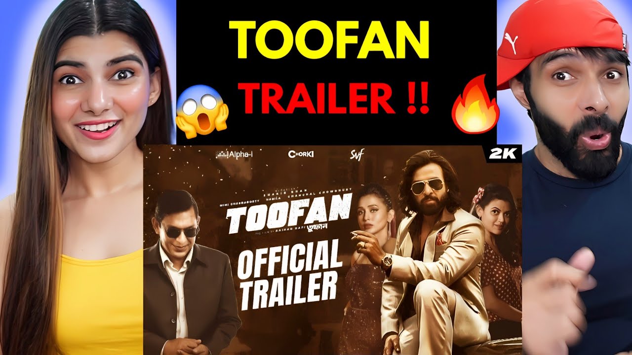 Toofan Trailer Reaction | Shakib Khan | Mimi | Chanchal | Raihan | Alpha-i | Chorki |