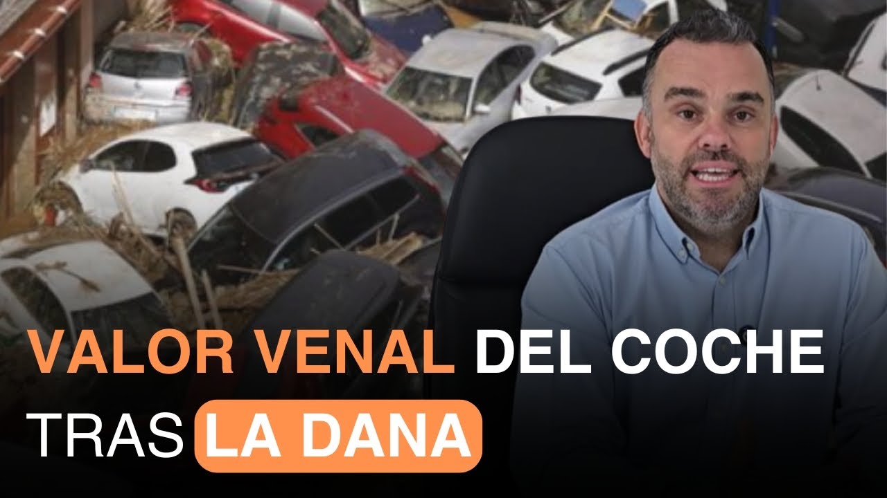 VALOR VENAL del coche tras la DANA 🎯