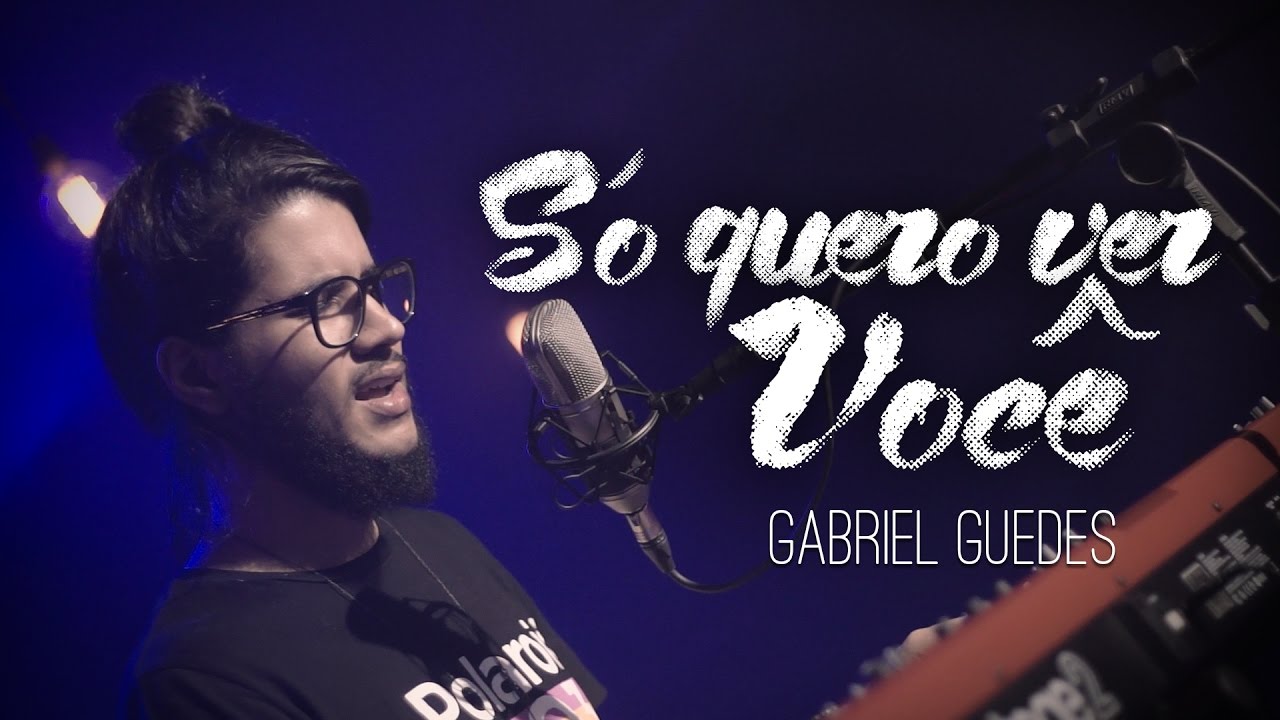 Só Quero Ver Você + There is Only One \\ Gabriel Guedes