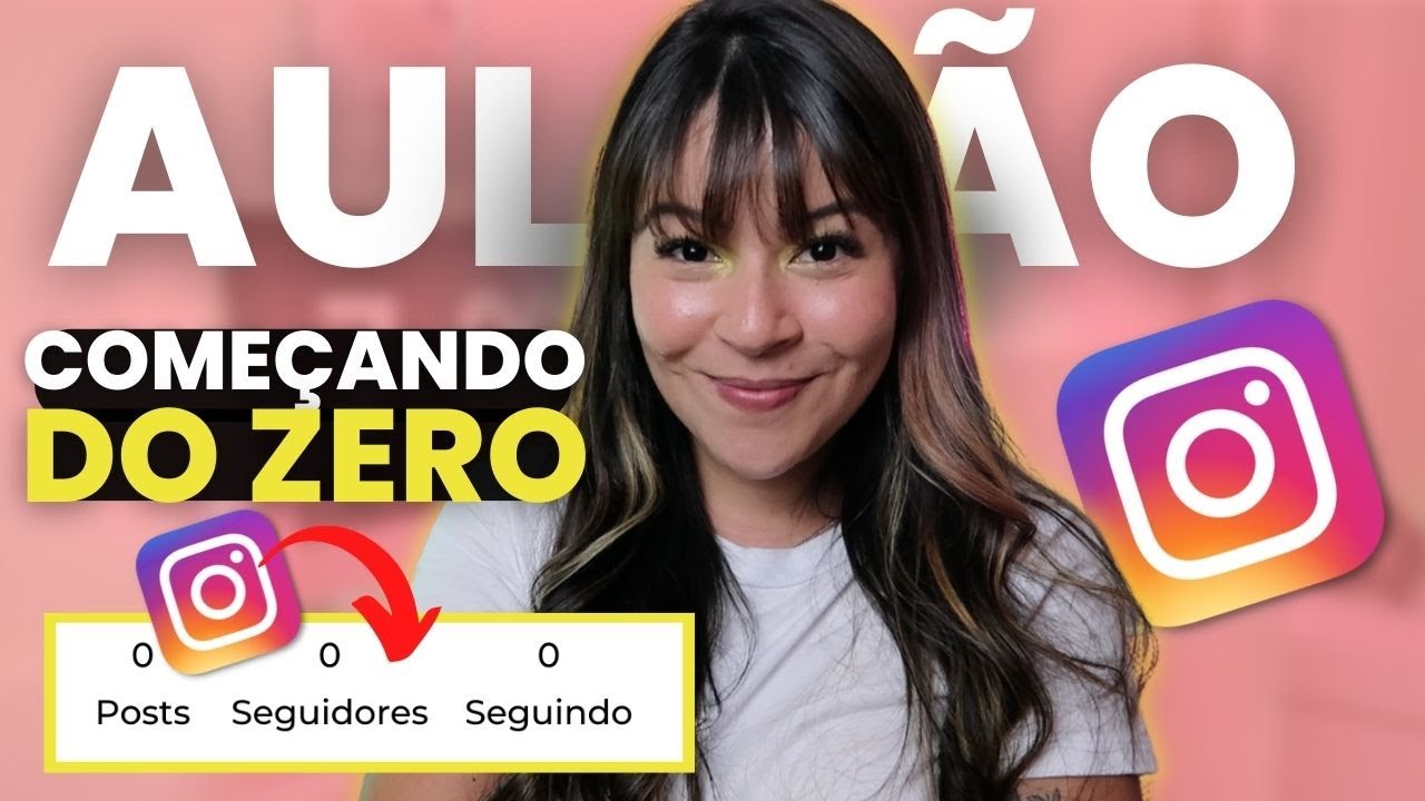 AULÃO: Como COMEÇAR um PERFIL DO ZERO no INSTAGRAM em 2022? Aprenda a GANHAR SEGUIDOR do jeito CERTO