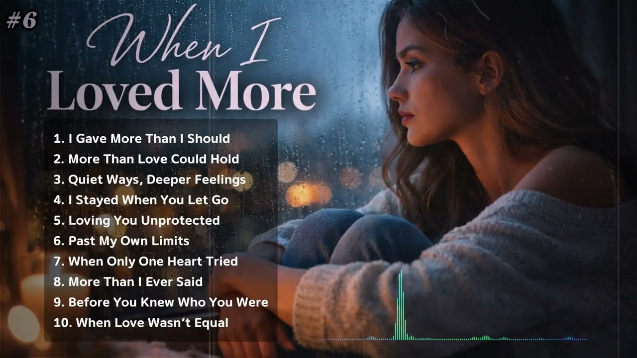 I Gave More Than I Received | Playlist Pop Ballad