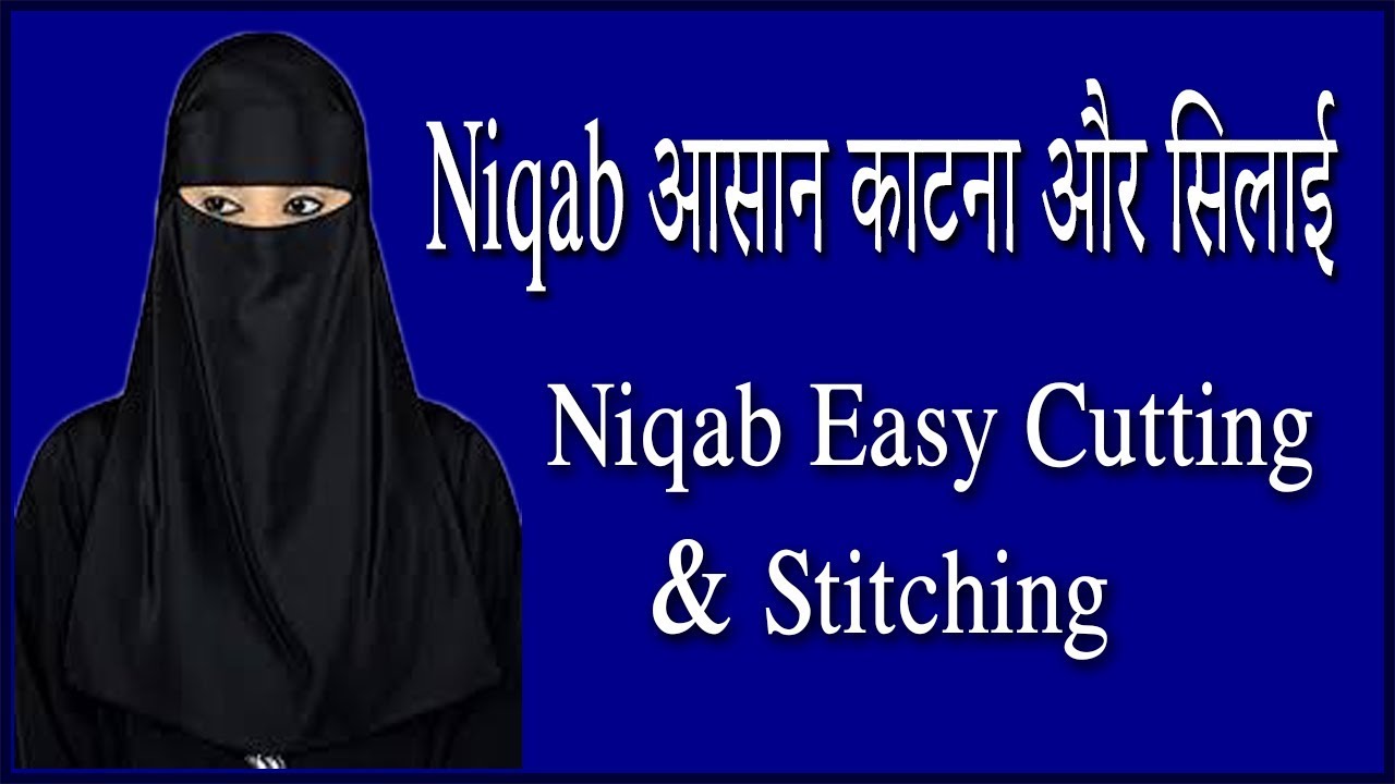 Niqab Easy Cutting & Stitching