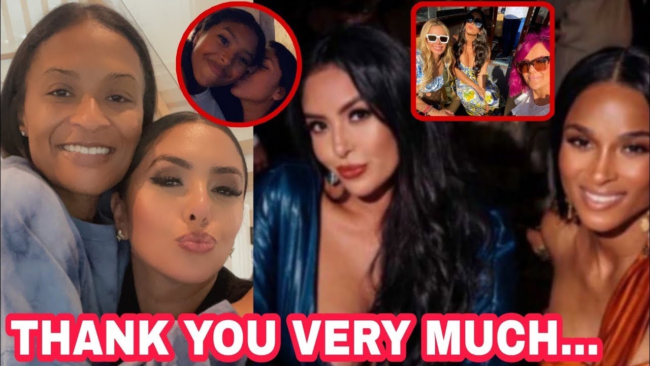 VANESSA BRYANT THANKS SHARIA DAUGHTER NATALIA AND FRIENDS WHO ALWAYS THERE THROUGH HER UPS AND DOWNS