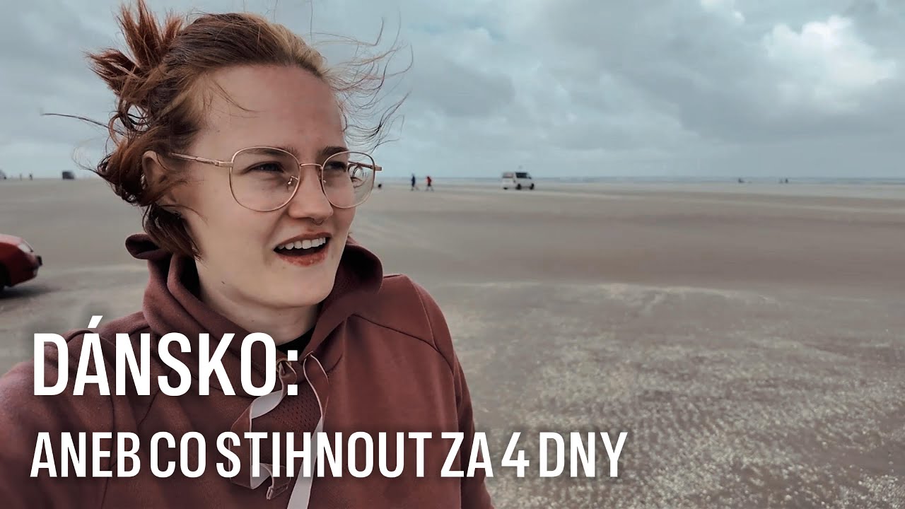 ROADTRIP 🚗 D&Aacute;NSKO aneb co lze stihnout za 4 dny 1/3