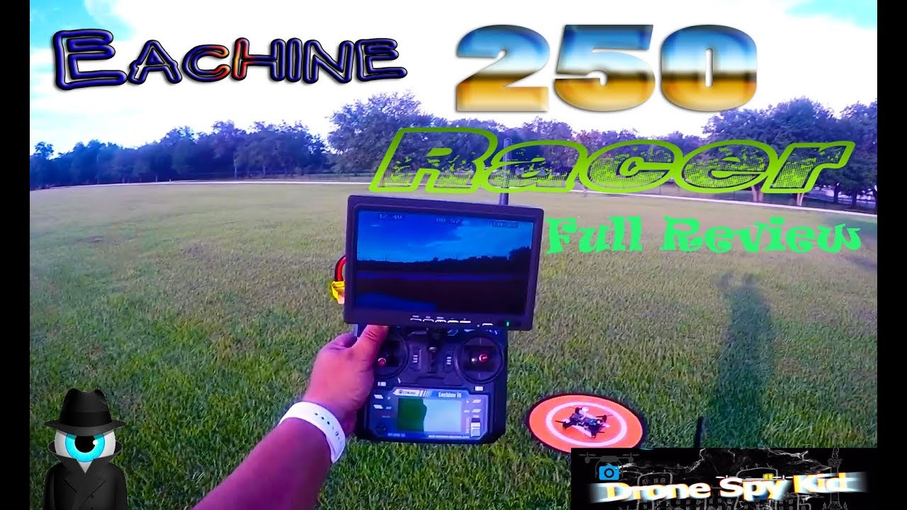 Eachine Racer 250 Drone FPV Flight Test Review