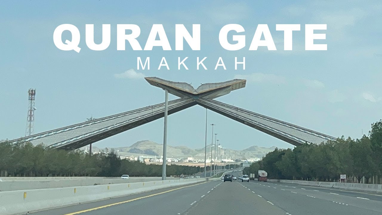 The Gate of Makkah 4K | Haram Boundaries Starts from Here