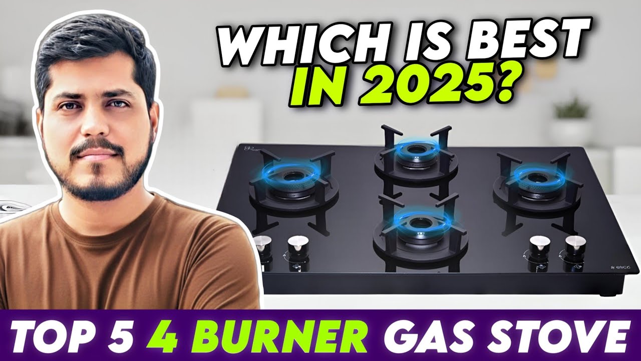 Top 5 Best 4 Burner Gas Stove In India 2025 | 4 Burner Gas Stove Prices | 4 Burner Cooktop For Home