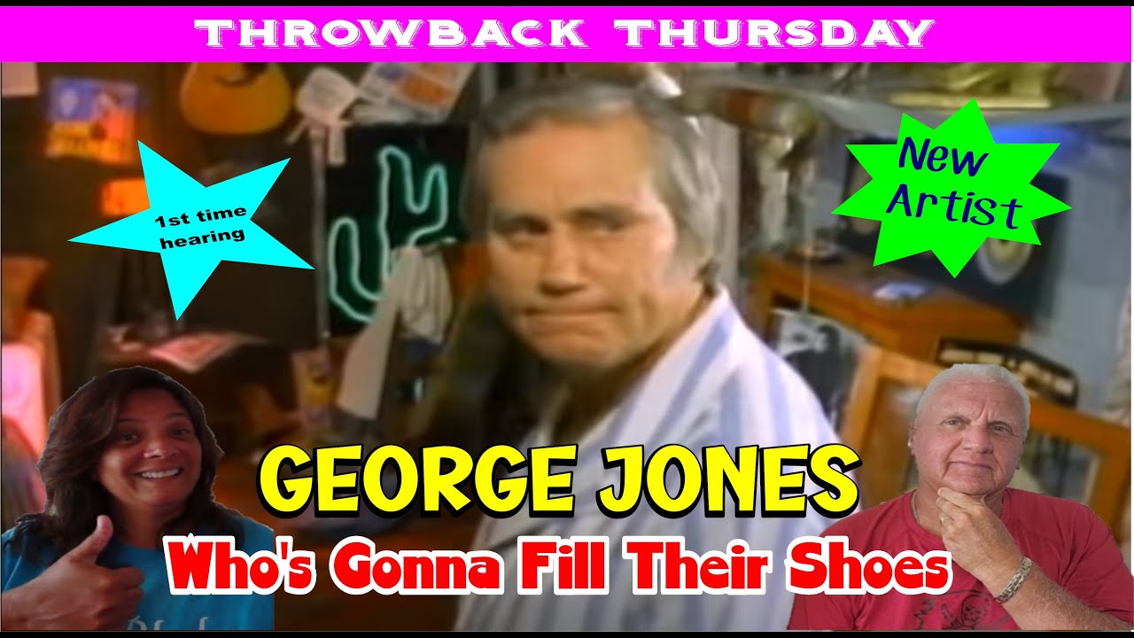 Music Reaction George Jones | Who's Gonna Fill These Shoes First Time Reaction