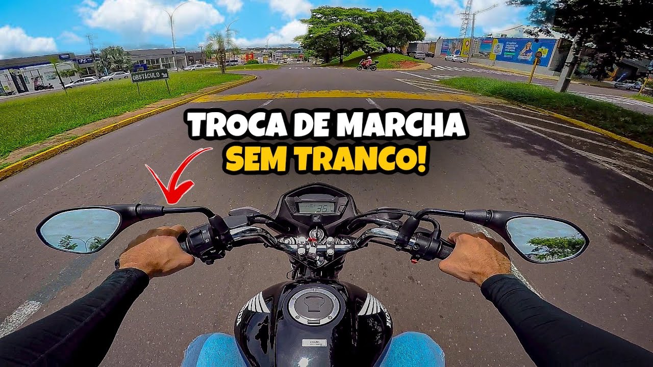 COMO PASSAR A MARCHA DA MOTO DA MANEIRA CORRETA - SEM DAR TRANCO & MELODIA