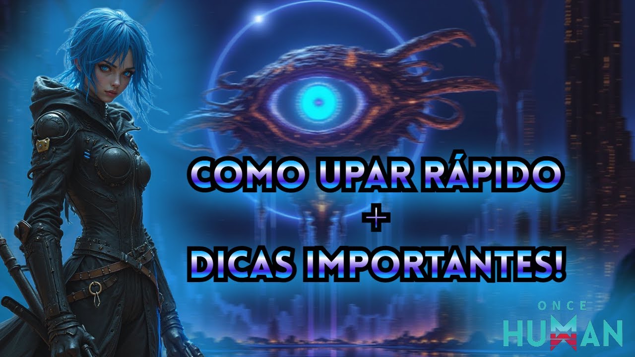 Como Upar R&aacute;pido no Sonho Infinito + Dicas Essenciais! Once Human