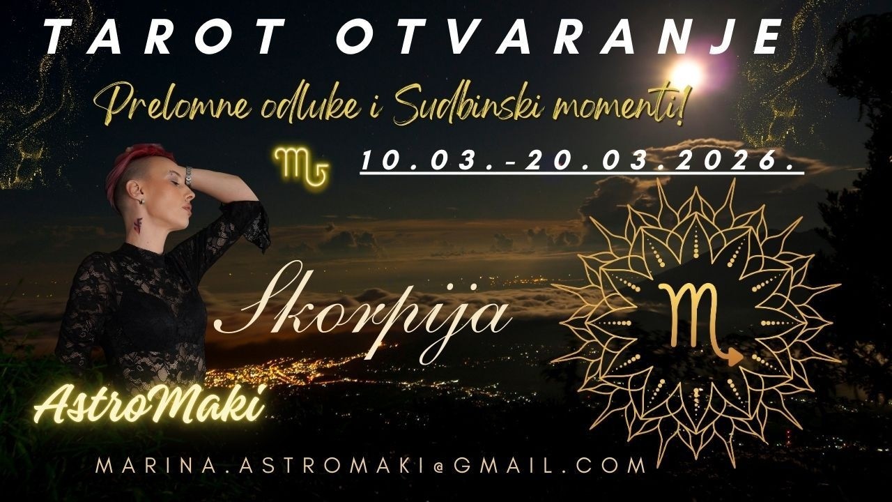 ŠKORPIJA ♏ TAROT PREDIKCIJA /10–20 MART 2026 Sudbinske promene, karmičke lekcije i ljubavne energije