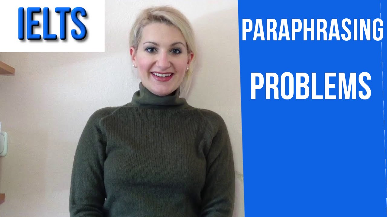 IELTS: Tips and Practice for PARAPHRASING!
