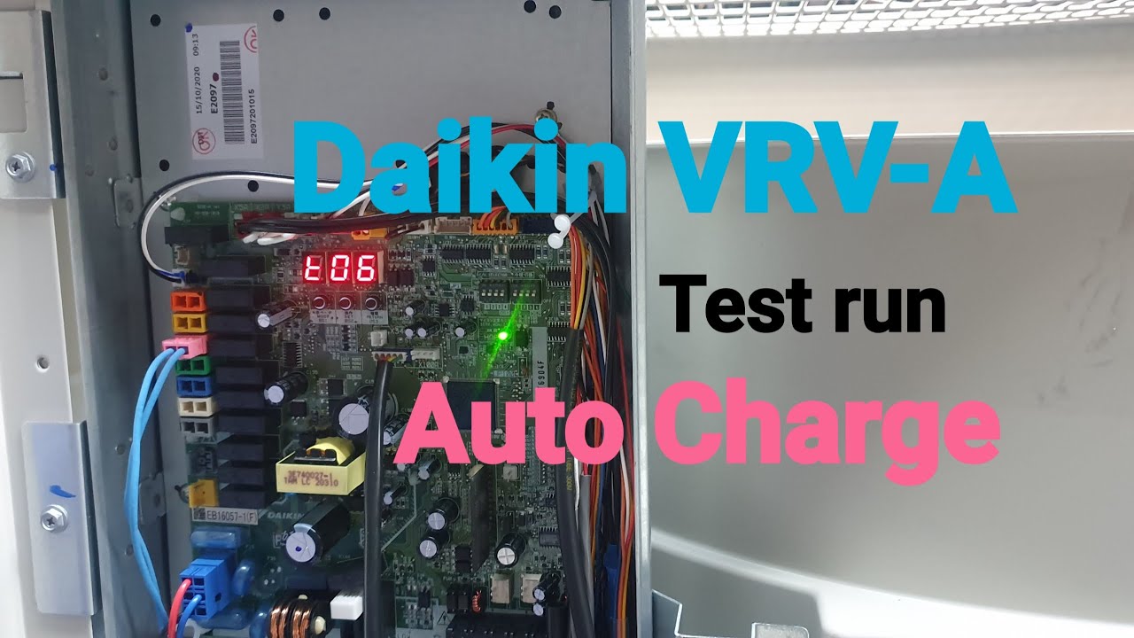 Daikin VRV4 | how to Test run and Auto Charge.