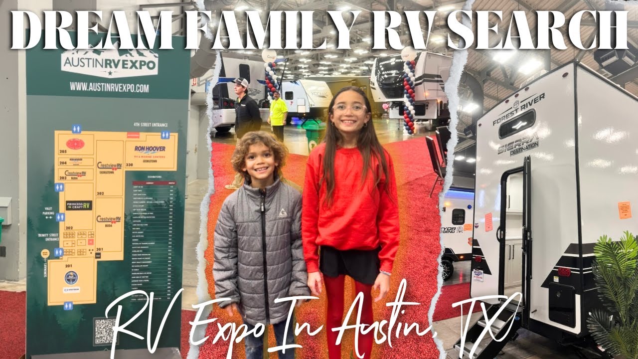 Finding Our Dream Family RV! RV Expo In Austin, TX, Luxury RV Tours, Best RVs For Families & More