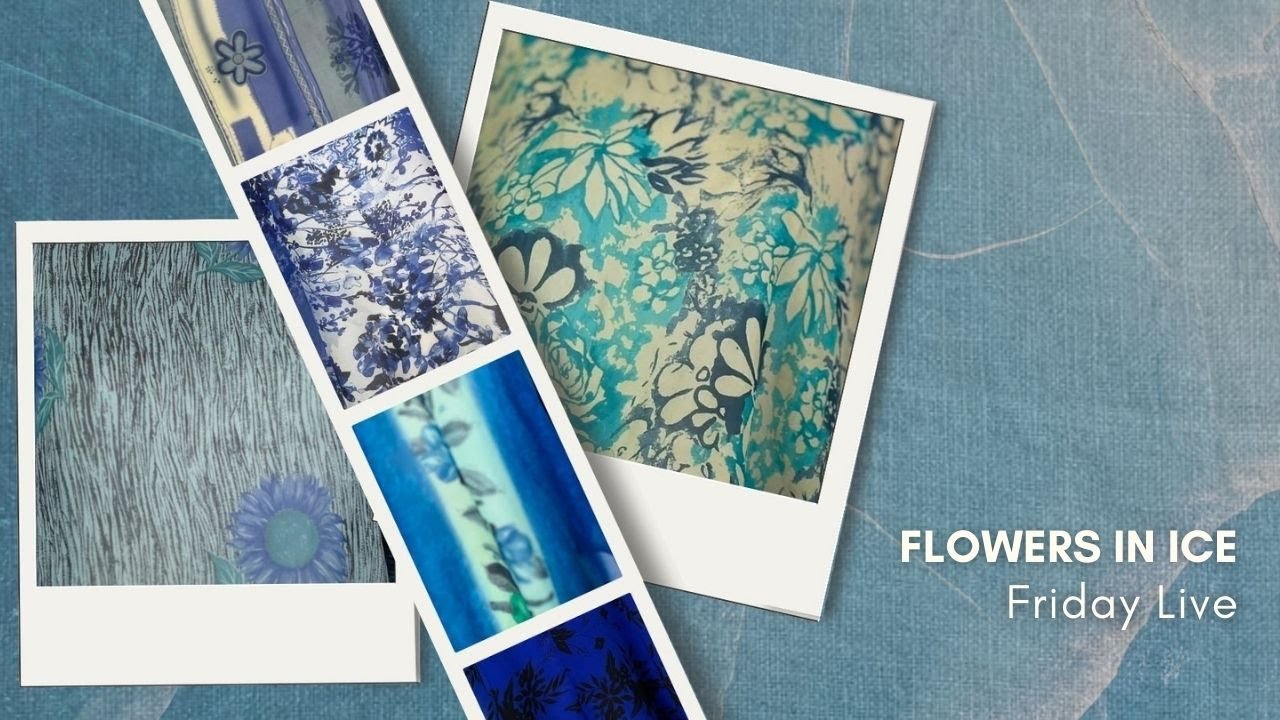 FRIDAY LIVE: Flowers in Ice