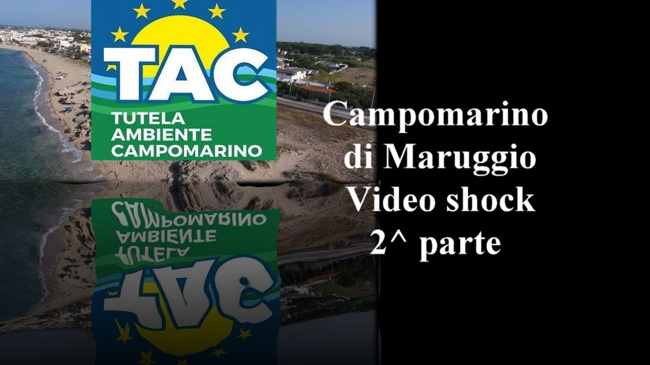 Campomarino di Maruggio Video Shock 2^ parte