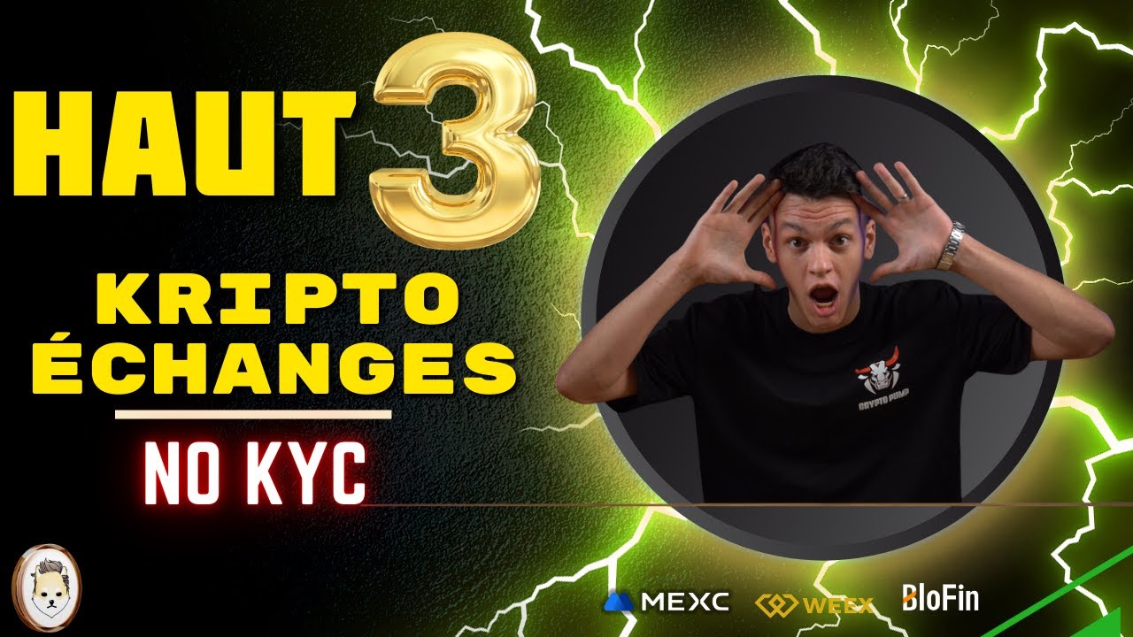 🔥 Les meilleures crypto-bourses sans v&eacute;rification KYC en 2025 💰