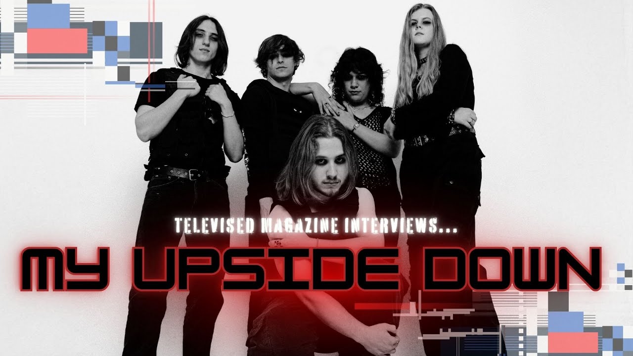 INTERVIEW: Televised Magazine Interviews My Upside Down