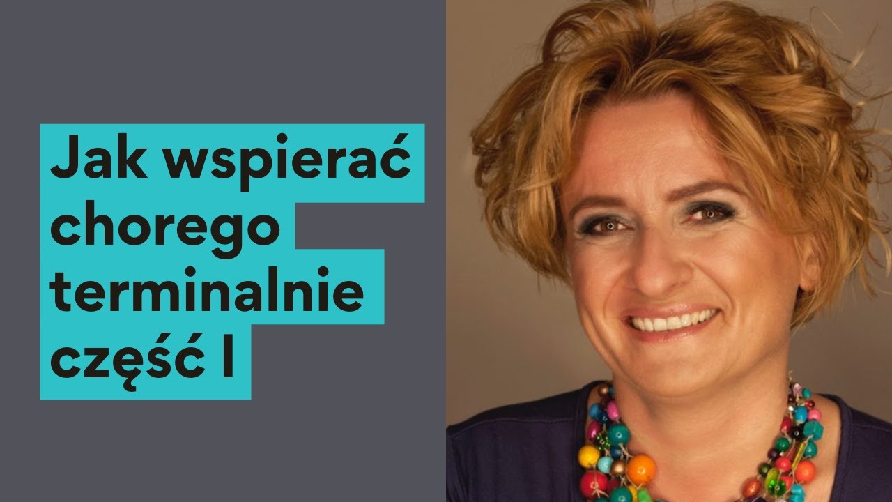 Jak wspierać chorego terminalnie? | Psychoterapeutka, psycholog odpowiada | trzymsie.pl