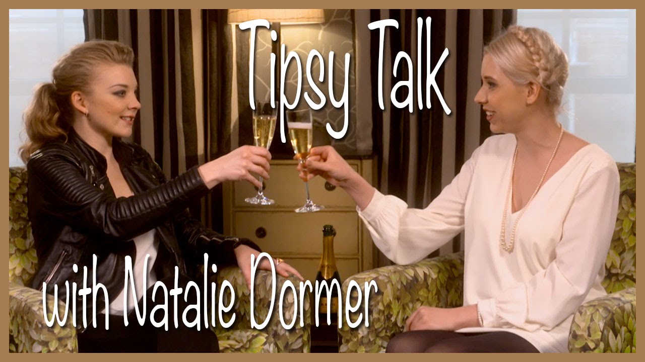 Tipsy Talk with Natalie Dormer