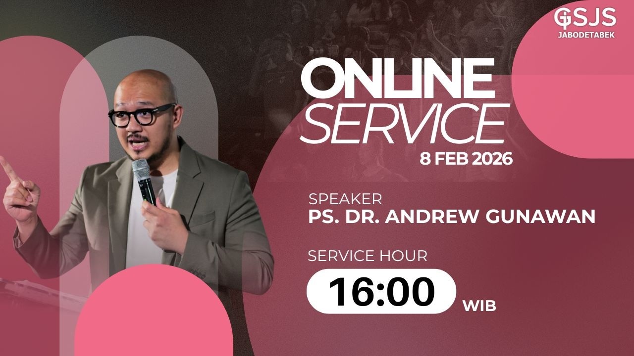 Ibadah Online GSJS Jakarta w/ Ps. dr. Andrew Gunawan S.Ked  (16.00)
