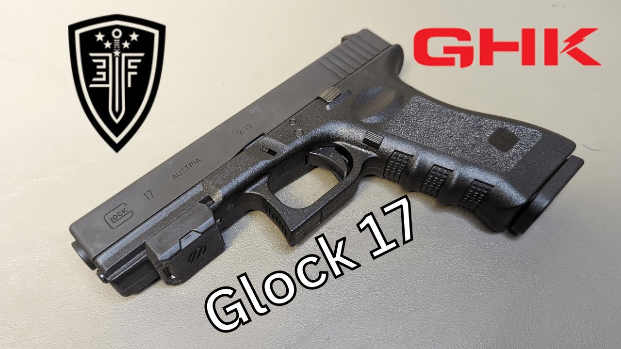 GHK Elite Force Glock 17 Initial Thoughts [Airsoft]