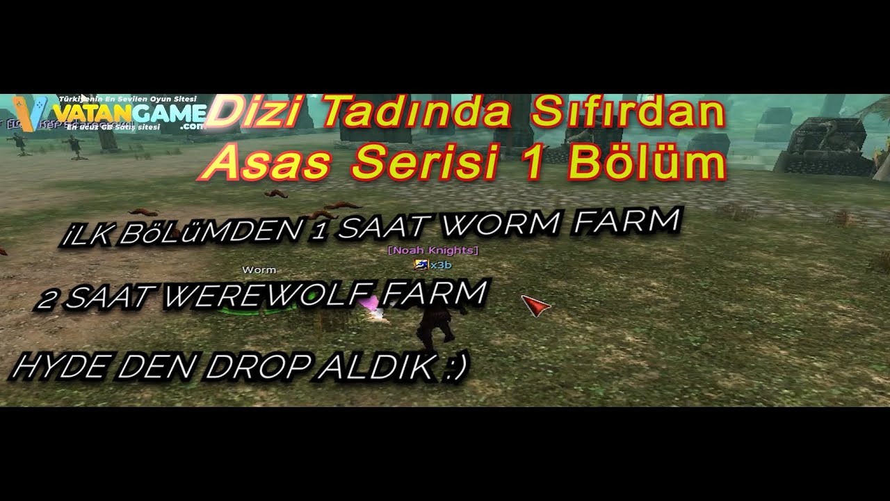 Harbi Sıfırdan Asas Serisi #1 I 1 Saat Worm Farm I 2 Saat Werewolf farm I Hyde den Drop Almak ? I