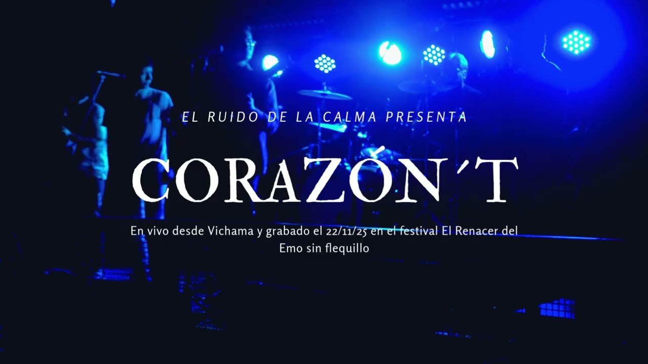 Corazón´t – Live at El Renacer del Emo Sin Flequillo (Vichama 22/11/25)