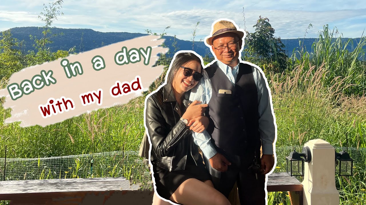 เที่ยว​บ้านเกิด​กับ​คุณ​พ่อ​ Road trip in my hometown  Fam's Vlog EP.01
