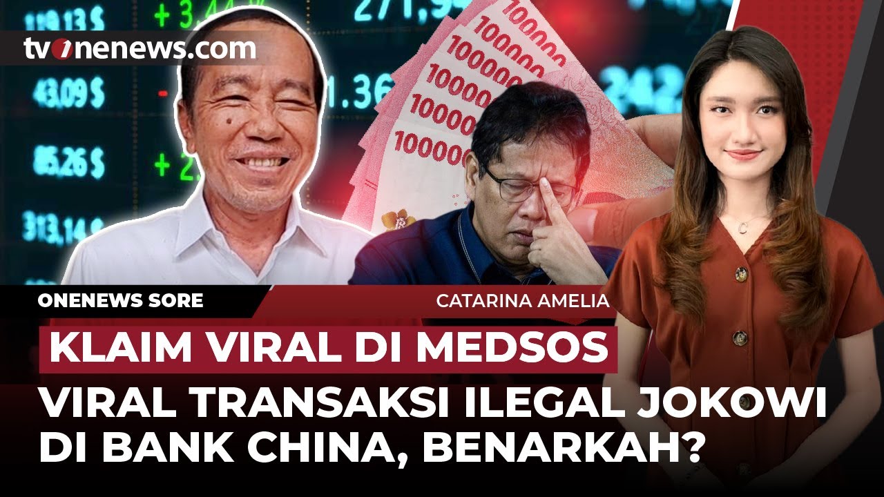 [LIVE] 🔴 Klaim Viral Transaksi Jokowi di Bank China, Tiang Monorel Rasuna Dibongkar | OneNews Sore