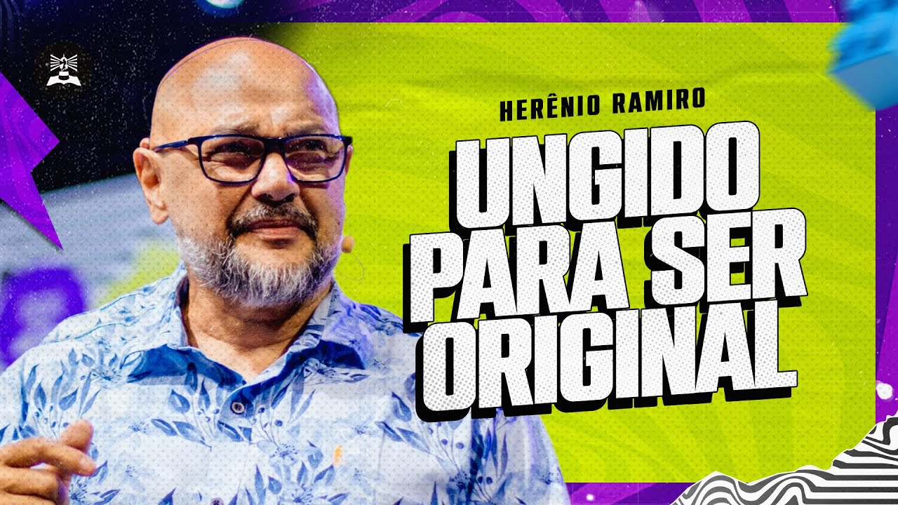 UNGIDO PARA SER ORIGINAL | HERÊNIO RAMIRO | FREEDOM CONF 2025