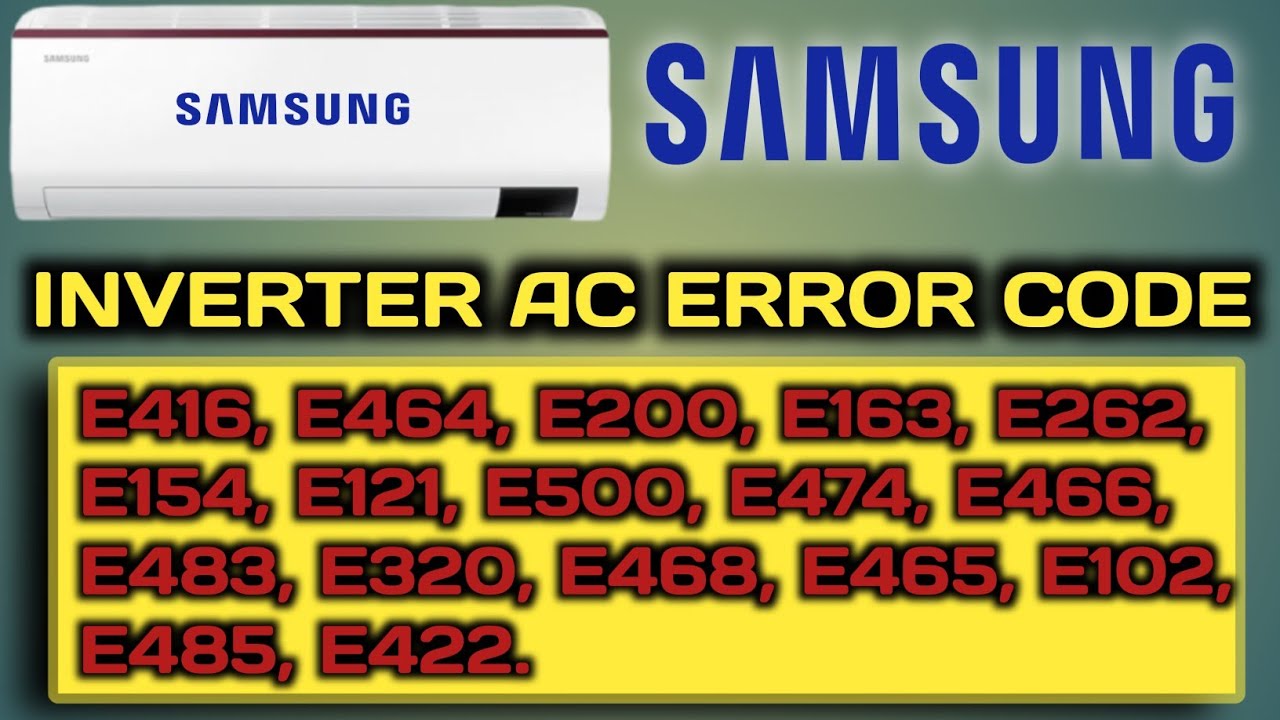 Samsung inverter AC all error code || Samsung DC inverter split AC error code list.
