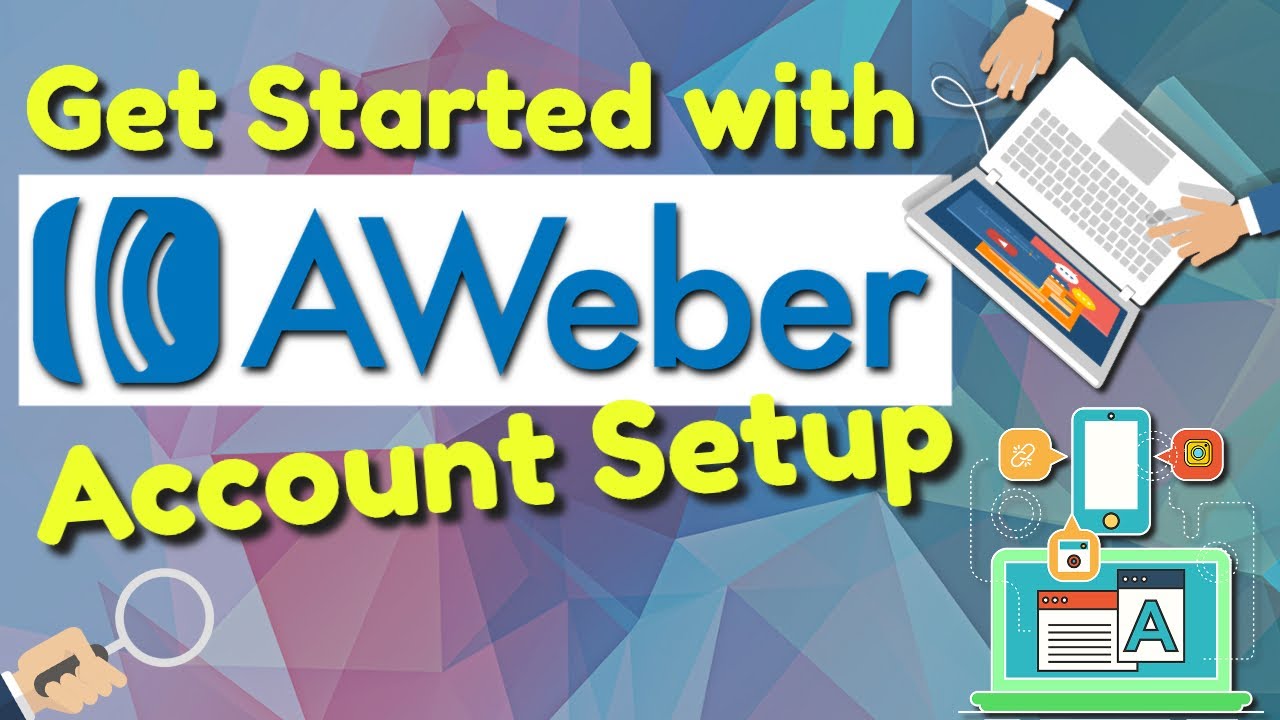 Getting Started with Aweber Account Setup