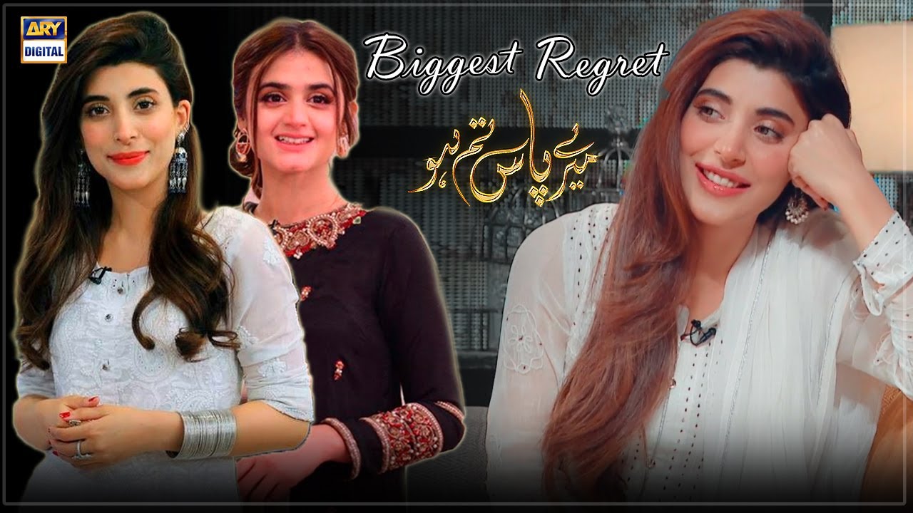 This Is One Of My Biggest Regrets - Urwa Hocane - Meray Paas Tum Ho