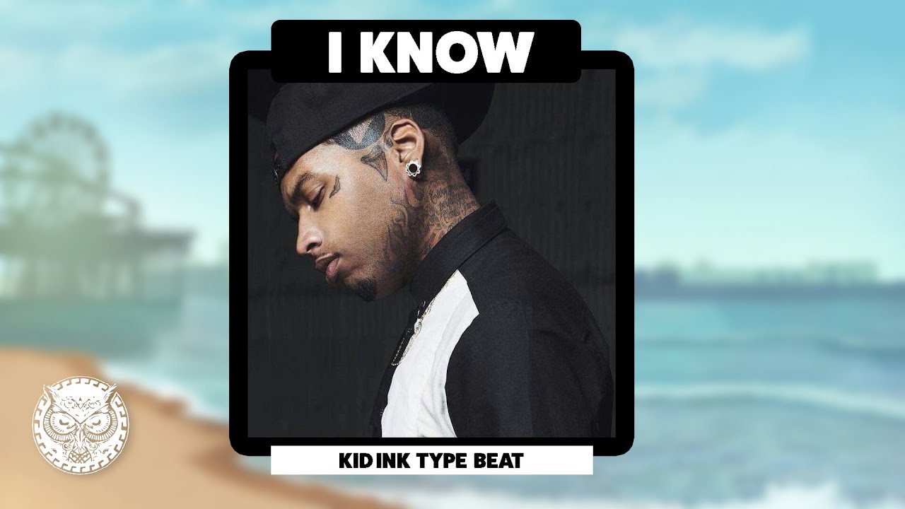 [FREE] Kid Ink Type Beat – 